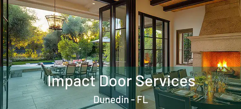 Impact Door Services Dunedin - FL