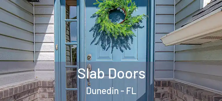 Slab Doors Dunedin - FL